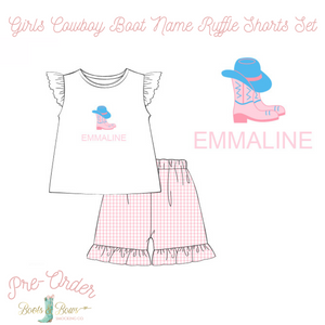 PRE-ORDER: Girls Cowboy Boot Name Ruffle Shorts Set (ETA 8-12 weeks from order date)